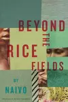 Beyond The Rice Fields cover