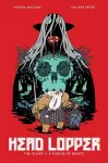 Head Lopper Volume 1: The Island or a Plague of Beasts cover