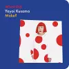 What Did Yayoi Kusama Make? cover