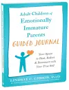 Adult Children of Emotionally Immature Parents Guided Journal cover