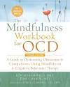 The Mindfulness Workbook for OCD cover