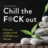 2023 Chill the F*ck Out Wall Calendar cover