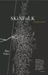 SKiNFoLK: An American Show cover