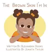 The Brown Skin I'm In cover