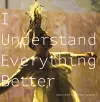 I Understand Everything Better cover