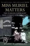 Miss Muriel Matters cover