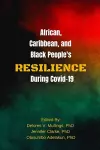 African, Caribbean and Black People's Resilience During Covid-19 cover