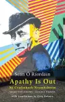 Apathy Is Out: Selected Poems cover