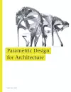 Parametric Design for Architecture cover