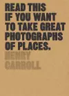 Read This if You Want to Take Great Photographs of Places cover