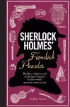 Sherlock Holmes' Fiendish Puzzles cover