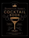 The Official Downton Abbey Cocktail Book cover