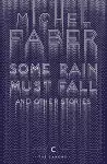 Some Rain Must Fall And Other Stories cover