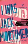 I Was Jack Mortimer cover