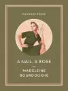 A Nail, A Rose cover