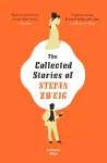 The Collected Stories of Stefan Zweig cover