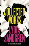 Collected Works: A Novel cover