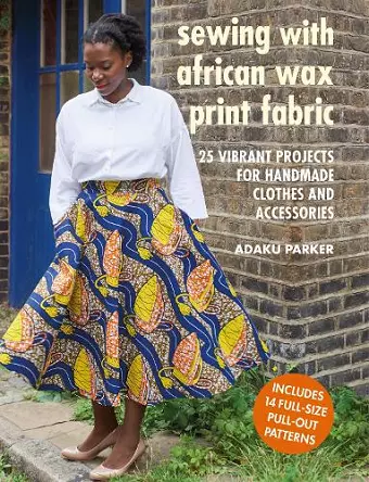 Sewing with African Wax Print Fabric cover