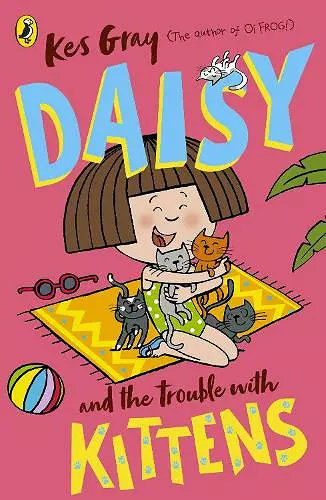 Daisy and the Trouble with Kittens cover