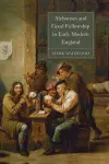 Alehouses and Good Fellowship in Early Modern England cover