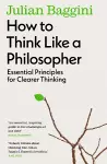 How to Think Like a Philosopher cover