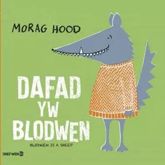 Dafad yw Blodwen / Blodwen is a Sheep cover