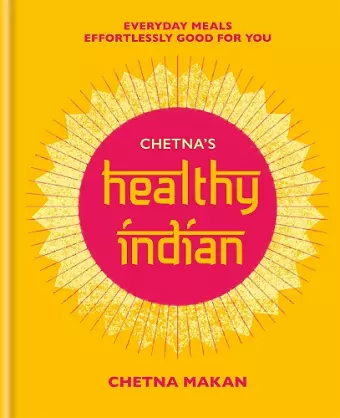 Chetna's Healthy Indian cover