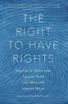 The Right to Have Rights cover