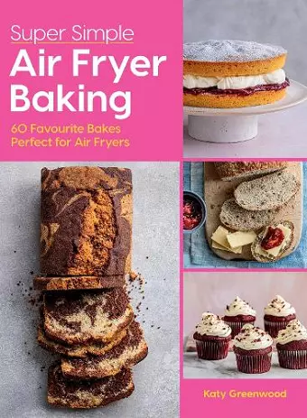 Super Simple Air Fryer Baking cover