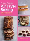 Super Simple Air Fryer Baking cover