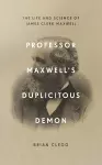 Professor Maxwell’s Duplicitous Demon cover