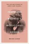 Professor Maxwell’s Duplicitous Demon cover