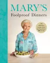 Mary’s Foolproof Dinners cover