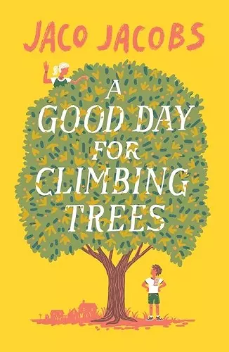 A Good Day for Climbing Trees cover