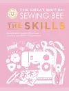 The Great British Sewing Bee: The Skills cover