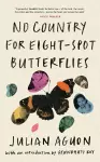 No Country for Eight-Spot Butterflies cover