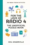 For the Love of Radio 4 - The Unofficial Puzzle Book cover