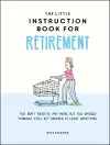 The Little Instruction Book for Retirement cover