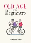 Old Age for Beginners cover