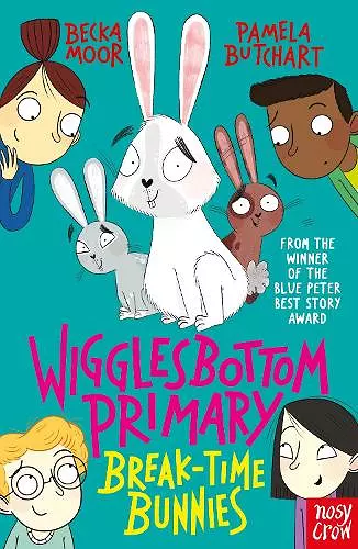 Wigglesbottom Primary: Break-Time Bunnies cover