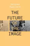 The Future of the Image cover