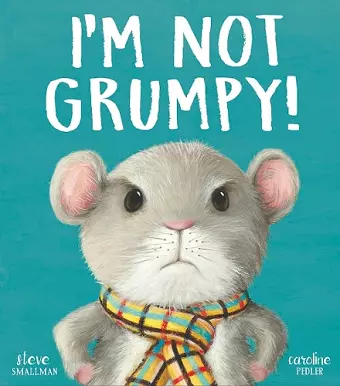 I’m Not Grumpy! cover