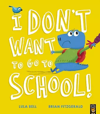 I Don’t Want to Go to School! cover