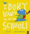 I Don’t Want to Go to School! cover