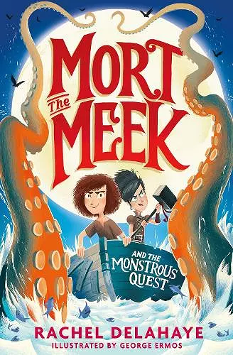 Mort the Meek and the Monstrous Quest cover