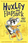 Huxley and Flapjack: Race to the Rescue cover