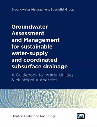 Groundwater Assessment and Management: for sustainable water-supply and coordinated subsurface drainage cover