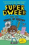 Super Dweeb and the Pencil of Destiny cover