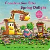 Construction Site: Spring Delight cover