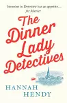 The Dinner Lady Detectives cover